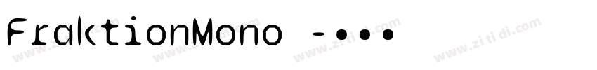 FraktionMono 字体转换